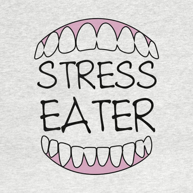 Stress Eater by jslbdesigns